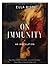 On Immunity: An Inoculation
