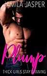 Plump by Jamila Jasper