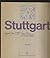 Stuttgart. Teoría y práctica de los espacios urbanos by Rob Krier