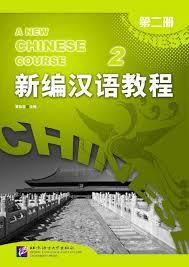 A New Chinese Course Textbook: Vol 2