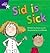 Sid is Sick (Rigby Star Pho...