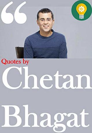 Chetan Bhagat Quotes (Kindle Edition)