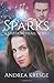 Sparks: A Stella Westfall N...