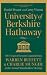 University of Berkshire Hathaway: 30 Years of Lessons Learned from Warren Buffett & Charlie Munger at the Annual Shareholders Meeting