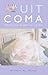 Uit coma - voor jou bleef i...