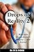 Drops Of Reality 2 by M.A. Moss