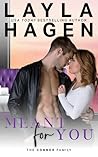 Meant for You by Layla Hagen