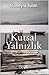 Kutsal yalnızlık