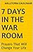 7 Days In The War Room: Pra...