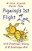 Pigwing's First Flight (Tal...