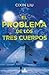 El problema de los tres cue...