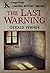 The Last Warning (Robert Bu...