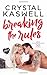 Breaking the Rules (Inked Hearts)