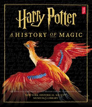 Harry Potter: A History of Magic - New York Exhibition Edition