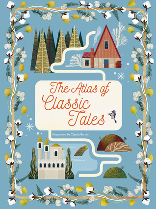 The Atlas of Classic Tales (Hardcover)