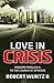 LOVE IN CRISIS