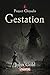 Gestation (Project Chrysalis)
