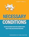 Necessary Conditions: Teaching Secondary Math with Academic Safety, Quality Tasks, and Effective Facilitation