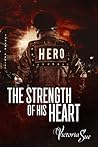 The Strength of His Heart by Victoria Sue