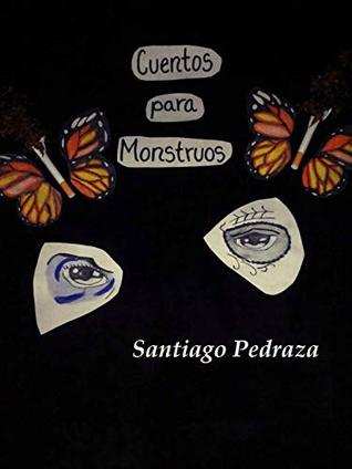 Cuentos para monstruos (Kindle Edition)