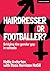 Hairdresser or Footballer: ...