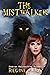The Mistwalker (Dark Tales #2)