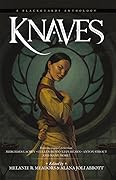 Knaves: A Blackguards Anthology