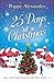 25 Days 'til Christmas by Poppy Alexander