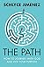 The Path: How to Journey wi...