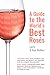 The New Pink Wine: A Modern Guide to the World’s Best Rosés