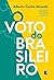 O voto do brasileiro - Edição Bilíngue