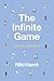 The Infinite Game by Niki Harré