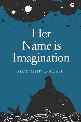Her Name is Imagination (Paperback)