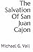 The Salvation Of San Juan Cajon by Michael G. Vail