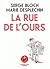 La rue de l'ours