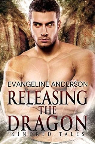 Releasing the Dragon (Kindred Tales, #11)