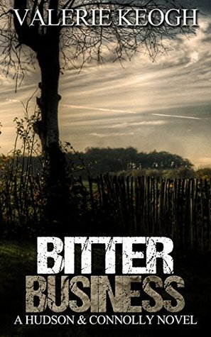 Bitter Business (Hudson and Connolly, #3)