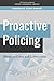 Proactive Policing: Effects...