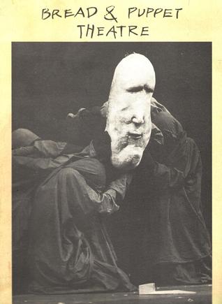 Bread and Puppet Theatre: Spectacles en Noir et Blanc (Paperback)