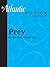 Prey (a short story from The Atlantic) (From the Archives of The Atlantic)