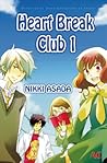 Heart Break Club #1 by Nikki Asada