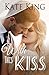 With This Kiss by Kate King