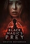 Black Magic's Prey (Black Magic, #1) Black Magic's Prey (Black Magic, #1)
