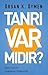 Tanrı Var Mıdır ?