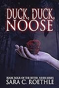 Duck, Duck, Noose
