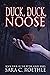 Duck, Duck, Noose (Bitter A...