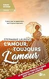 L'amour, toujours l'amour by Stephanie Laurens