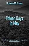 Fifteen Days In May