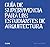 Guía de supervivencia para los estudiantes de arquitectura