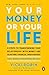 Your Money or Your Life